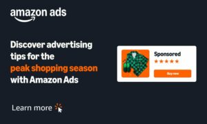 دليلك لإعلانات أمازون خلال موسم ذروة التسوق. استعد لموسم ناجح باستراتيجيات تساعد على زيادة ظهورك